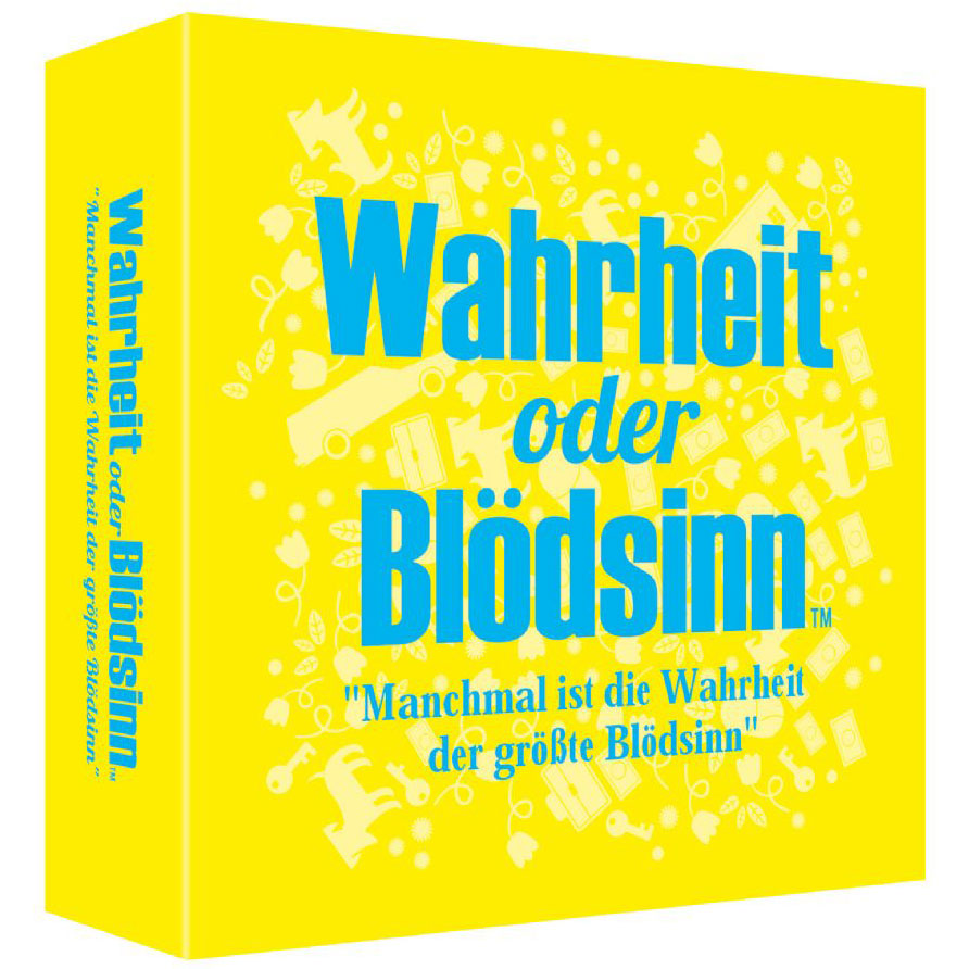 Wahrheit oder Blödsinn?
